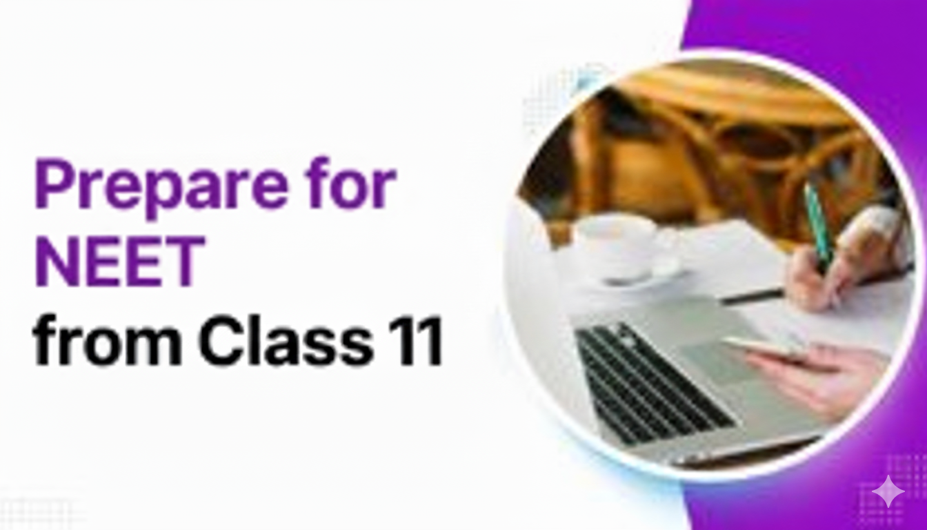 NEET Preparation for class 11th